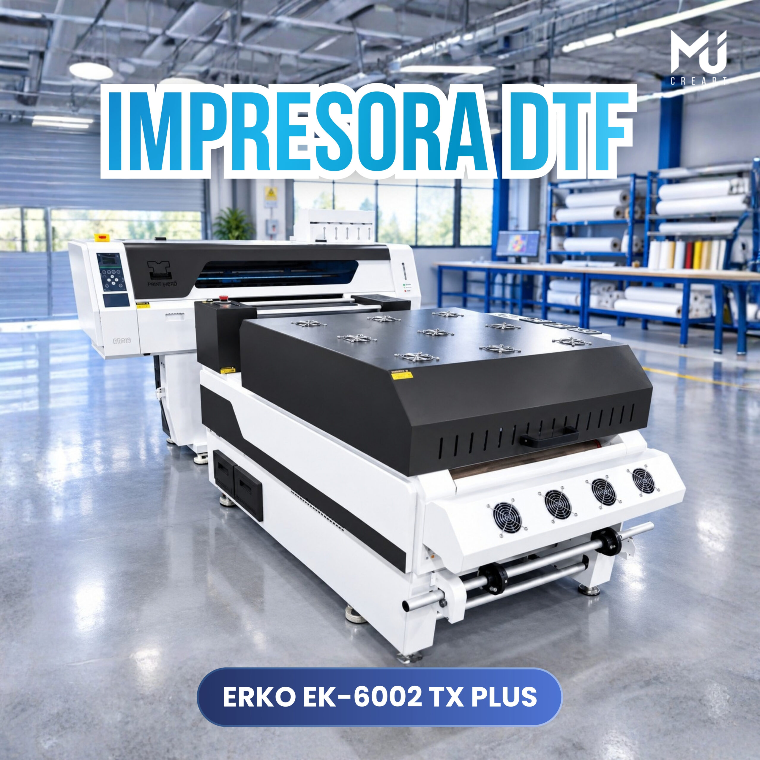 IMPRESORA DTF — ERKO EK-6002 TX PLUS